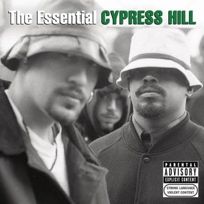 The Essential Cypress Hill 專輯 Cypress Hill