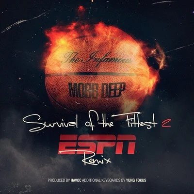 Mobb DeepNate Dogg Survival Of The Fittest (ESPN Remix)