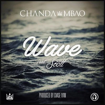 Wave (feat. Scott) 專輯 Gemini Major/Chanda Mbao