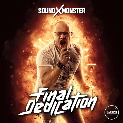 Final Dedication 专辑 Sound-X-Monster