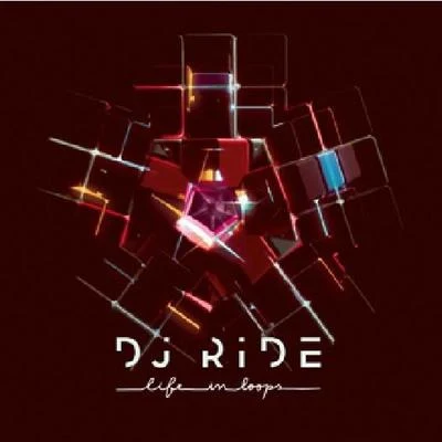 Life in Loops 專輯 Bijou Dream/DJ Ride/Cozway/Laura Hahn