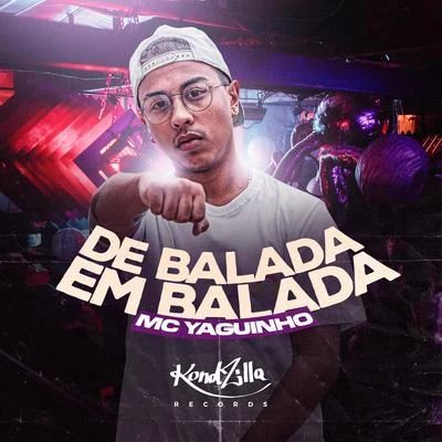 De Balada Em Balada 專輯 MC Yaguinho/MC M10