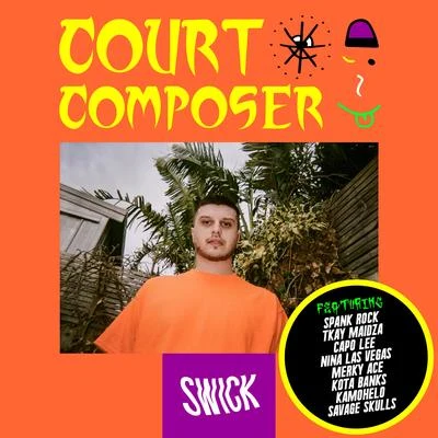 Court Composer 專輯 Swick