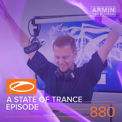 A State Of Trance Episode 880 專輯 Armada Music