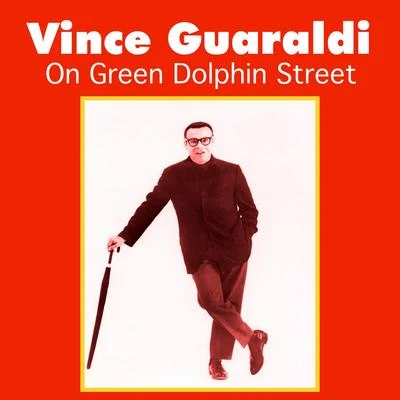 On Green Dolphin Street 專輯 Vince Guaraldi