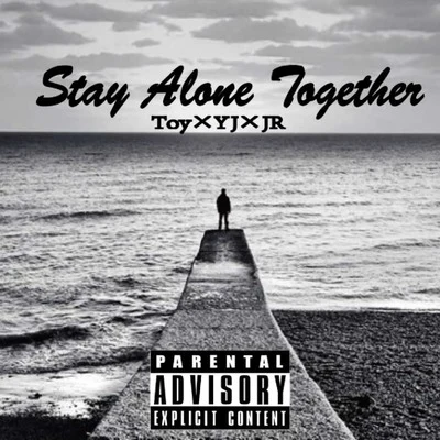 Stay Alone Together 专辑 Toy王奕