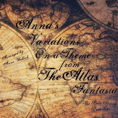 Annas Variations on a Theme from the Atlas Fantasia 專輯 Jody Upshaw/Jade Bennett/Bela String Quartet/Jhamelila Smith/Jericoe States