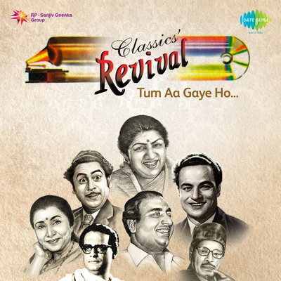 Hemant Kumar/Mohammed Rafi/Lata Mangeshkar/Talat Mahmood/Suraiya Revival Vol.1 Tum Aa Gaye Ho