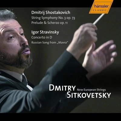 Shostakovich: prelude scherzo, op. 11 string symphony no. 3 - Stravinsky: concerto Ind major Mavra 專輯 New European Strings Chamber Orchestra