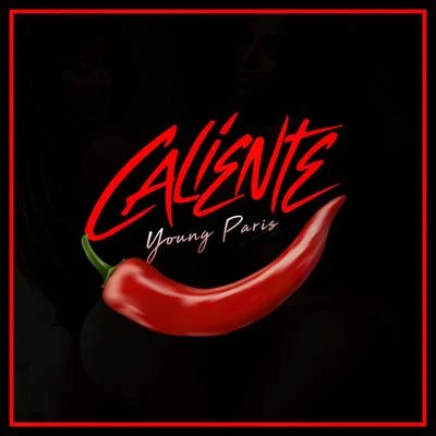 Caliente 专辑 Young Paris/Olamide