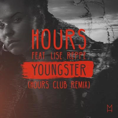 Hours Youngster (HOURS Club Remix)