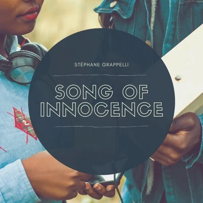 Song Of Innocence 專輯 Stéphane Grappelli