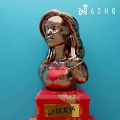 La Buena 專輯 NaCho