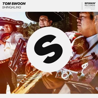 Shingaling 專輯 Tom Swoon