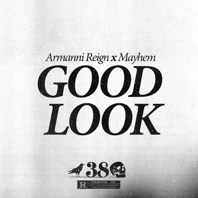 Good Look 专辑 Armanni Reign/Illcasso/Meaux Green