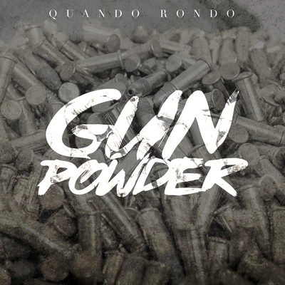 Gun Powder 專輯 Quando Rondo