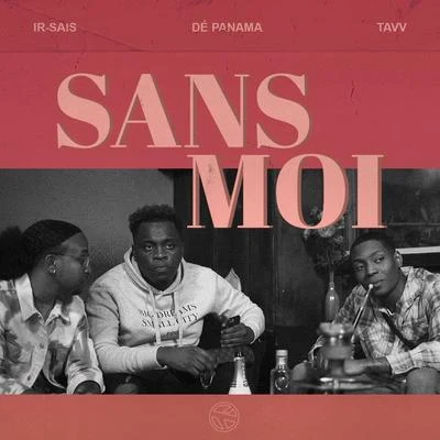 Sans moi 專輯 Ivana Santacruz/Ir Sais