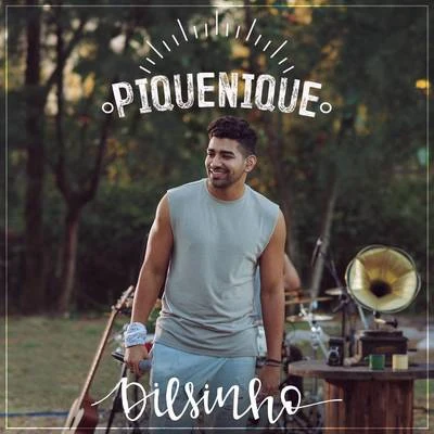 Piquenique (Sony Music Live) 專輯 Dilsinho