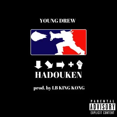 Hadouken 专辑 Young Drew/Caskey