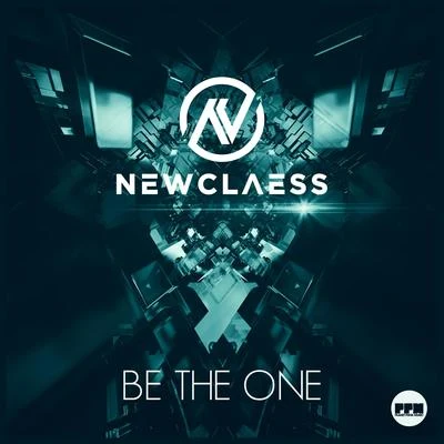 Be the One 專輯 Newclaess/Jaxx & Vega/Bazzjunxx