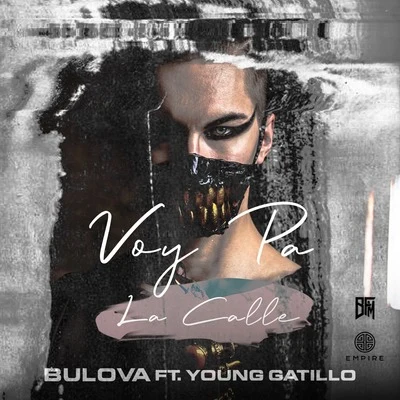 Voy Pa La Calle 專輯 Bulova/El Jincho/Yomel El Meloso