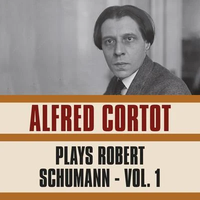 Plays Robert Schumann, Vol. 1 專輯 Alfred Cortot/Marcel Mule/Manuel Rosental