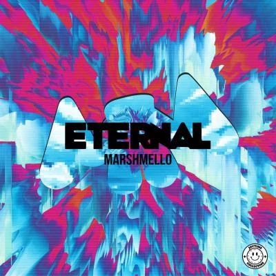 Eternal 專輯 Marshmello/The Cranberries/Justin Bieber/Selena Gomez/Ellie Goulding