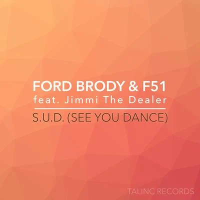 S.U.D. (See You Dance) [feat. Jimmi The Dealer] 專輯 F51/Nick Fiorucci