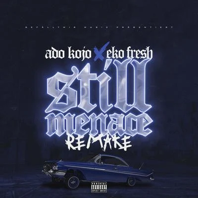 Still Menace 专辑 Eko Fresh