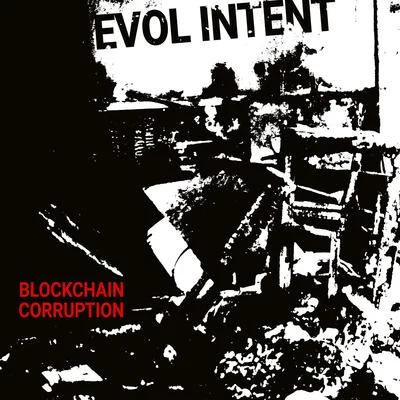 Evol Intent Blockchain Corruption