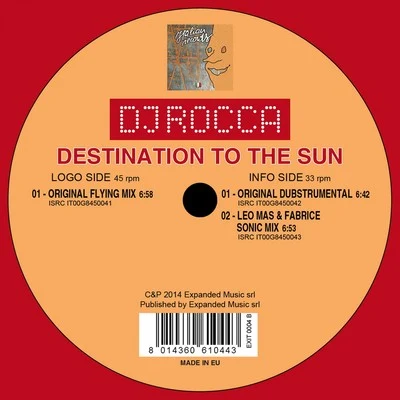 Destination to the Sun 專輯 DJ Rocca