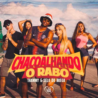 Chacoalhando o Rabo 專輯 Love Funk/Theus Costa