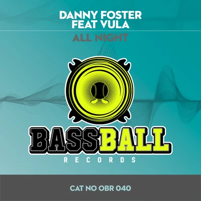 Danny Foster All Night