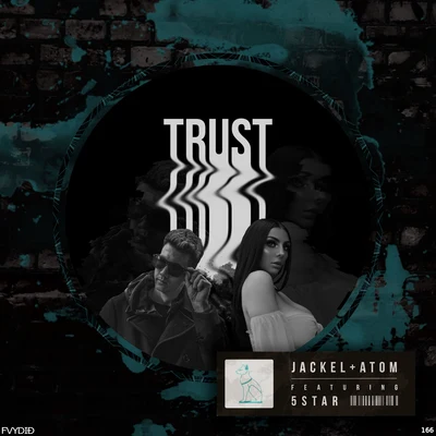 Trust (feat. 5Star & Skip Martin) 专辑 JackEL/263