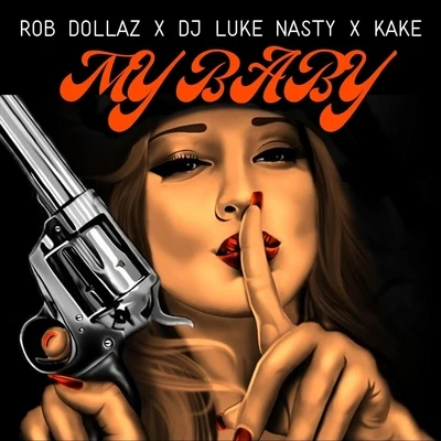 My Baby (feat. DJ Luke Nasty & Kake) 專輯 Young Greatness/Tony Neal/DJ Luke Nasty/Young Dolph