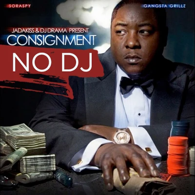 Consignment [No DJ Version] 專輯 Jadakiss