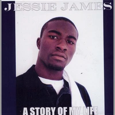 A Story of My Life 專輯 Rickey Teetz/Jessie James