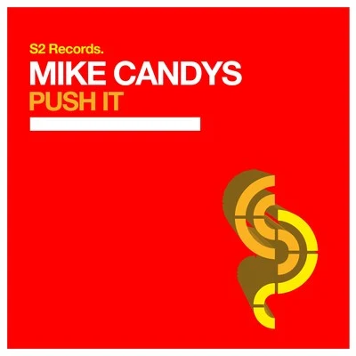 Push It 專輯 Mike Candys