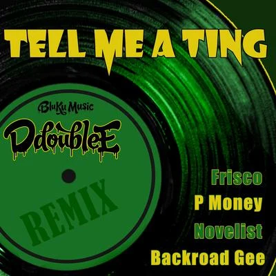 TriggzD Double E Tell Me A Ting (Remix)