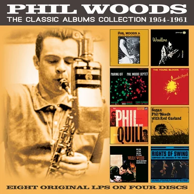 The Classic Albums Collection 1954-1961 專輯 Phil Woods/Harvie S/Ignacio Berroa/Paullette McWilliams/Dave Bass