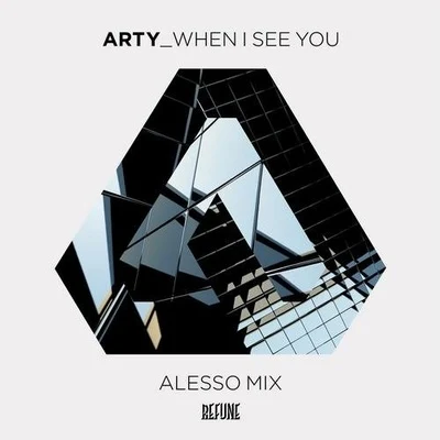 When I See You (Alesso Mix) 專輯 Alesso