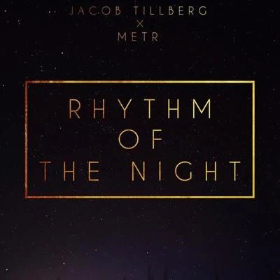 METR Rhythm Of The Night