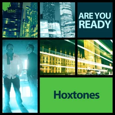 Are You Ready (Remixes) 专辑 Hoxtones/The Now/Sunloverz