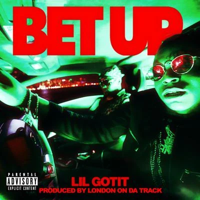 Bet Up 专辑 Lil Gotit/Slimeball Yayo