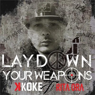 Lay Down Your Weapons (Explicit) 专辑 Rita Ora