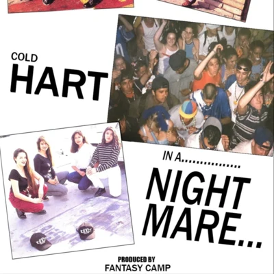 In A Nightmare 專輯 Cold Hart/Yung Flex