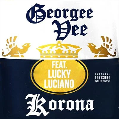 Korona (feat. Lucky Luciano) 專輯 Lucky Luciano/Dat Boi T