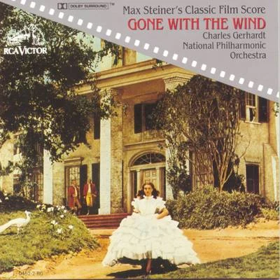 Max Steiners Classic Film Score: Gone With The Wind 專輯 Charles Gerhardt/Michael Thalmann/Neil Richardson/Daniel Blumenthal/Fortepianotrio Florestan