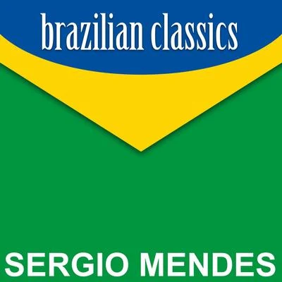 Brazilian Classics 專輯 Sergio Mendes/Antônio Carlos Jobim