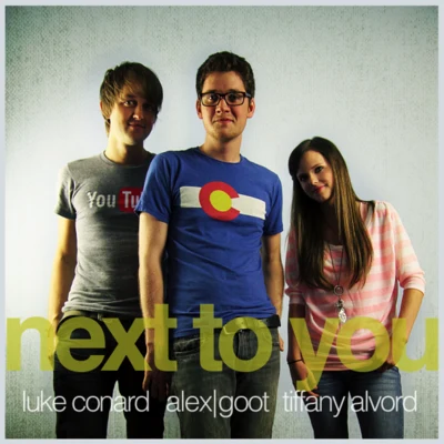 Next To You 專輯 Alex Goot/Boyce Avenue